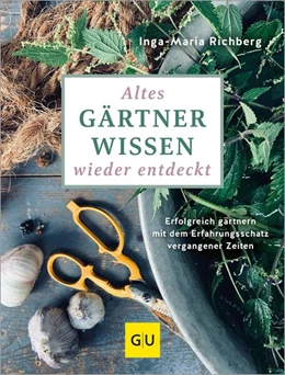 Abbildung von Richberg | Altes Gärtnerwissen wieder entdeckt | 1. Auflage | 2025 | beck-shop.de