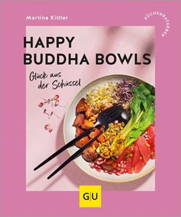 Abbildung von Kittler | Happy Buddha Bowls | 1. Auflage | 2025 | beck-shop.de