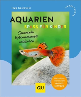 Abbildung von Koslowski | Aquarien - Spaß für Kinder | 1. Auflage | 2025 | beck-shop.de