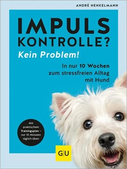 Abbildung von Henkelmann | Impulskontrolle? Kein Problem! | 1. Auflage | 2025 | beck-shop.de