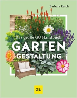 Abbildung von Resch | Das große GU Handbuch Gartengestaltung | 1. Auflage | 2025 | beck-shop.de