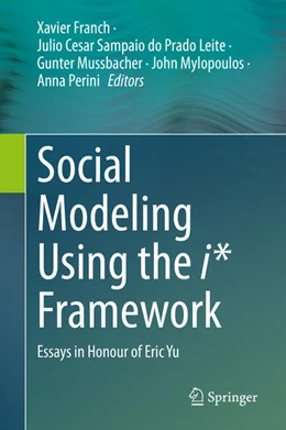 Abbildung von Franch / Sampaio Do Prado Leite | Social Modeling Using the i* Framework | 1. Auflage | 2024 | beck-shop.de