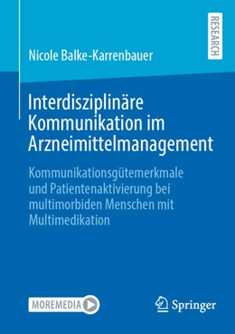 Abbildung von Balke-Karrenbauer | Interdisziplinäre Kommunikation im Arzneimittelmanagement | 1. Auflage | 2024 | beck-shop.de