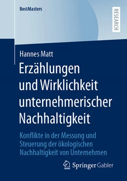 Abbildung von Matt | Erzählungen und Wirklichkeit unternehmerischer Nachhaltigkeit | 1. Auflage | 2024 | beck-shop.de