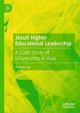 Abbildung von Lee | Jesuit Higher Educational Leadership | 1. Auflage | 2024 | beck-shop.de