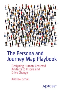 Abbildung von Schall | The Persona and Journey Map Playbook | 1. Auflage | 2024 | beck-shop.de