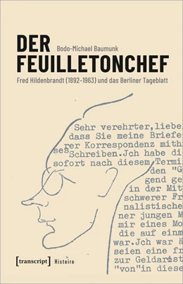 Abbildung von Baumunk | Der Feuilletonchef | 1. Auflage | 2024 | 227 | beck-shop.de