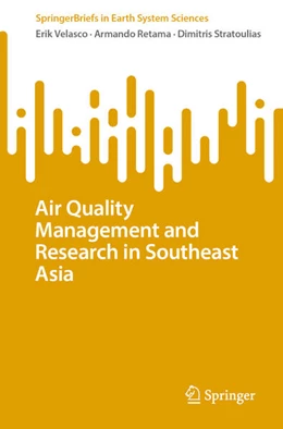 Abbildung von Velasco / Retama | Air Quality Management and Research in Southeast Asia | 1. Auflage | 2024 | beck-shop.de