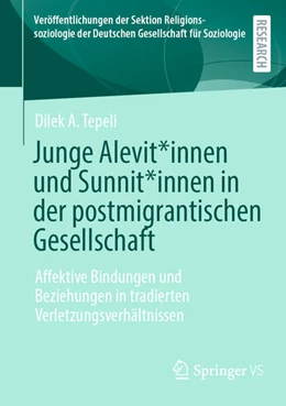 Abbildung von Tepeli | Junge Alevit*innen und Sunnit*innen in der postmigrantischen Gesellschaft | 1. Auflage | 2024 | beck-shop.de