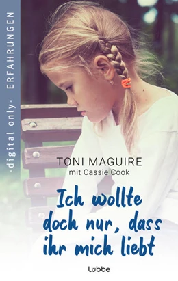 Abbildung von Maguire | Ich wollte doch nur, dass ihr mich liebt | 1. Auflage | 2025 | beck-shop.de
