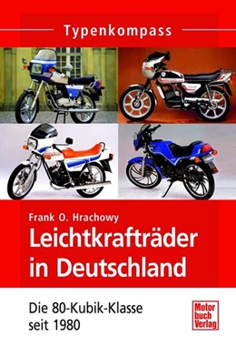 Abbildung von Hrachowy | Leichtkrafträder in Deutschland | 1. Auflage | 2024 | beck-shop.de