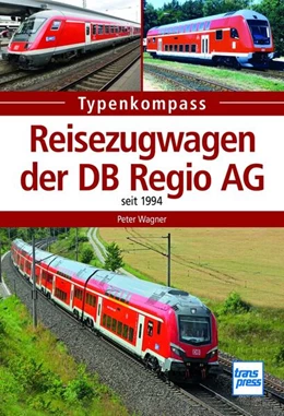 Abbildung von Wagner | Reisezugwagen der DB Regio AG | 1. Auflage | 2024 | beck-shop.de