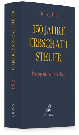 Abbildung von Piltz | 150 Jahre Erbschaftsteuer | 1. Auflage | 2025 | beck-shop.de