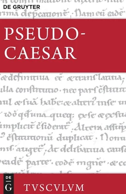 Abbildung von Flemmig | Pseudo-Caesar (Bellum Alexandrinum – Bellum Africum – Bellum Hispaniense) | 1. Auflage | 2025 | beck-shop.de