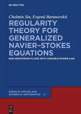 Abbildung von Sin / Baranovskii | Regularity Theory for Generalized Navier–Stokes Equations | 1. Auflage | 2025 | 10 | beck-shop.de