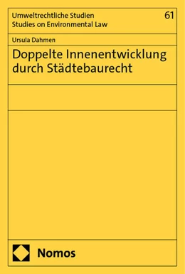 Abbildung von Dahmen | Doppelte Innenentwicklung durch Städtebaurecht | 1. Auflage | 2024 | 61 | beck-shop.de