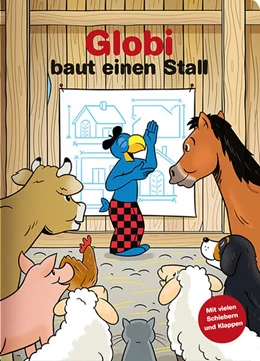 Abbildung von Globi baut einen Stall | 1. Auflage | 2025 | beck-shop.de