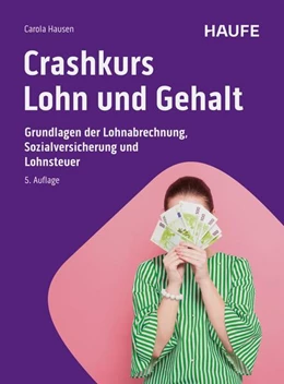 Abbildung von Hausen | Crashkurs Lohn und Gehalt | 5. Auflage | 2025 | beck-shop.de