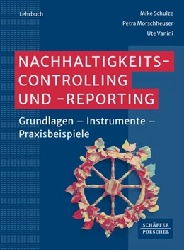 Abbildung von Schulze / Morschheuser | Nachhaltigkeitscontrolling und -reporting | 1. Auflage | 2025 | beck-shop.de