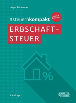 Abbildung von Rüttenauer | #steuernkompakt Erbschaftsteuer | 2. Auflage | 2025 | beck-shop.de