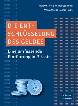 Abbildung von Krohn / Jefferies | Die Entschlüsselung des Geldes | 1. Auflage | 2025 | beck-shop.de