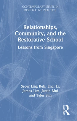 Abbildung von Li / Lim | Relationships, Community, and the Restorative School | 1. Auflage | 2025 | beck-shop.de