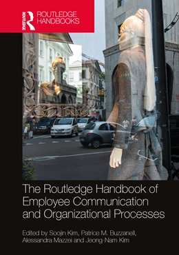 Abbildung von Mazzei / Kim | The Routledge Handbook of Employee Communication and Organizational Processes | 1. Auflage | 2025 | beck-shop.de