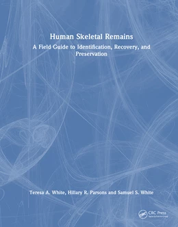 Abbildung von Parsons / White | Human Skeletal Remains | 1. Auflage | 2025 | beck-shop.de