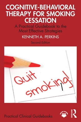 Abbildung von A. Perkins | Cognitive-Behavioral Therapy for Smoking Cessation | 2. Auflage | 2025 | beck-shop.de