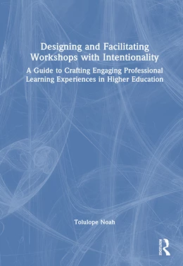 Abbildung von Noah | Designing and Facilitating Workshops with Intentionality | 1. Auflage | 2025 | beck-shop.de