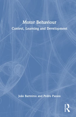 Abbildung von Barreiros / Passos | Motor Behaviour | 1. Auflage | 2025 | beck-shop.de