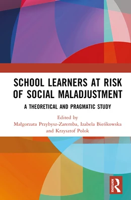 Abbildung von Bienkowska / Polok | School Learners at Risk of Social Maladjustment | 1. Auflage | 2025 | beck-shop.de