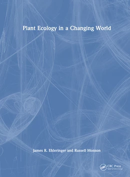 Abbildung von Ehleringer / Monson | Plant Ecology in a Changing World | 1. Auflage | 2025 | beck-shop.de