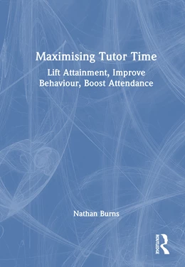 Abbildung von Burns | Maximising Tutor Time | 1. Auflage | 2025 | beck-shop.de