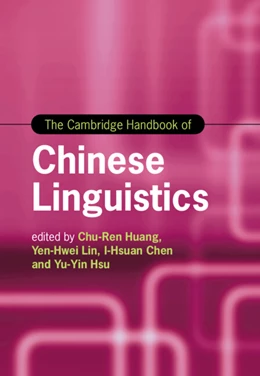 Abbildung von Huang / Chen | The Cambridge Handbook of Chinese Linguistics | 1. Auflage | 2025 | beck-shop.de