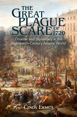Abbildung von Ermus | The Great Plague Scare of 1720 | 1. Auflage | 2025 | beck-shop.de