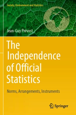 Abbildung von Prévost | The Independence of Official Statistics | 1. Auflage | 2024 | beck-shop.de