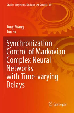 Abbildung von Fu / Wang | Synchronization Control of Markovian Complex Neural Networks with Time-varying Delays | 1. Auflage | 2024 | beck-shop.de