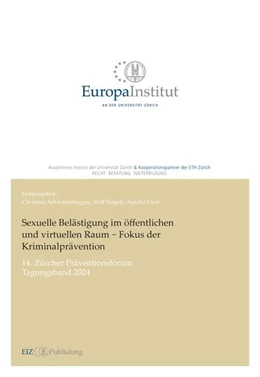Abbildung von Nägeli / Gurt | Sexuelle Belästigung im öffentlichen und virtuellen Raum ¿ Fokus der Kriminalprävention | 1. Auflage | 2024 | beck-shop.de