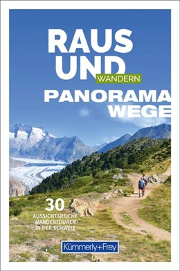 Abbildung von Ruf / Zürrer | Kümmerly+Frey Raus und Wandern Panoramawege - Wanderführer | 1. Auflage | 2025 | beck-shop.de