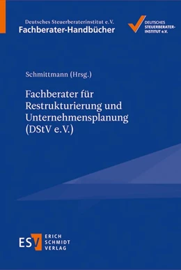 Abbildung von Schmittmann (Hrsg.) | Fachberater für Restrukturierung und Unternehmensplanung (DStV e.V.) | 1. Auflage | 2025 | beck-shop.de