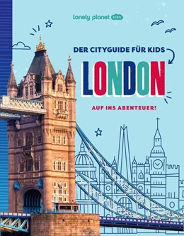 Abbildung von LONELY PLANET Kinderreiseführer Der Cityguide für Kids London | 1. Auflage | 2025 | beck-shop.de