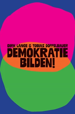 Abbildung von Doppelbauer / Lange | Demokratie bilden! | 1. Auflage | 2025 | beck-shop.de
