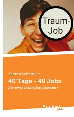 Abbildung von Schnittker | 40 Tage - 40 Jobs | 1. Auflage | 2024 | beck-shop.de