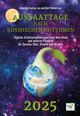 Abbildung von Freitag-Lau / Lau | Aussaattage nach kosmischen Rhythmen 2025 | 1. Auflage | 2024 | beck-shop.de