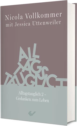Abbildung von Vollkommer / Uttenweiler | Alltagstauglich 2 | 1. Auflage | 2025 | beck-shop.de