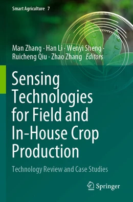 Abbildung von Zhang / Li | Sensing Technologies for Field and In-House Crop Production | 1. Auflage | 2024 | beck-shop.de