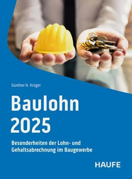 Abbildung von Krüger | Baulohn 2025 | 3. Auflage | 2025 | beck-shop.de