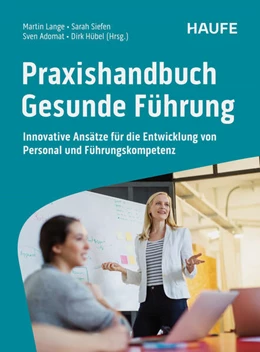 Abbildung von Lange / Siefen | Praxishandbuch Gesunde Führung | 1. Auflage | 2025 | beck-shop.de