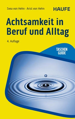 Abbildung von Hehn | Achtsamkeit in Beruf und Alltag | 4. Auflage | 2025 | beck-shop.de